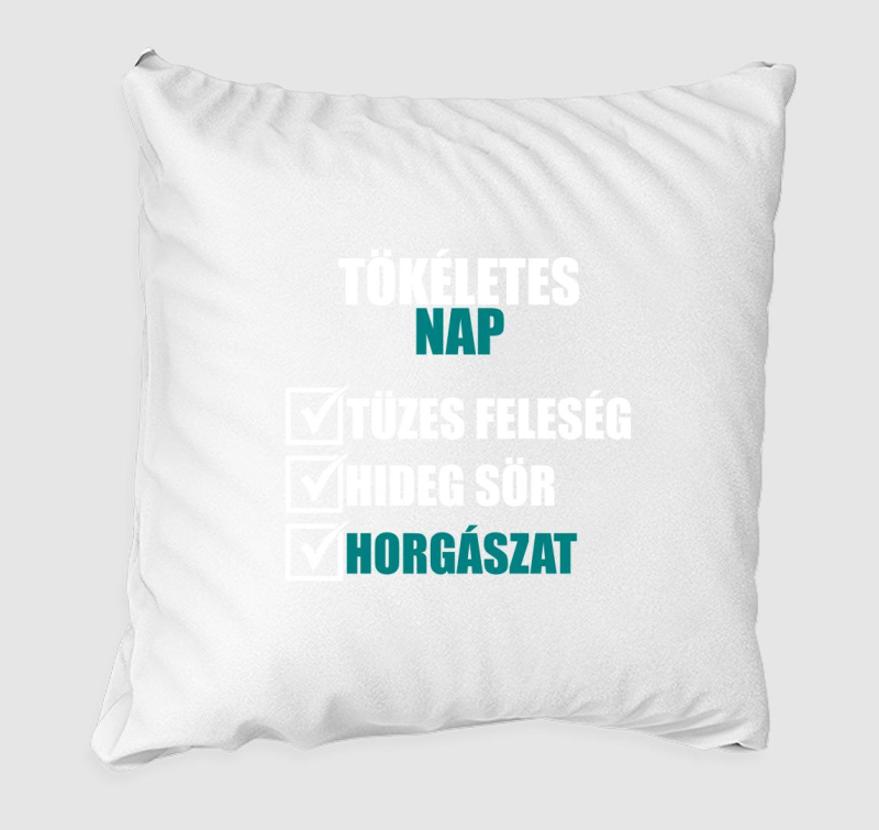 Tökéletes nap a horgászatra mintás párna