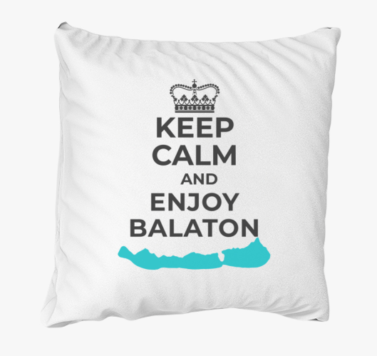Keep calm and enjoy Balaton pá...