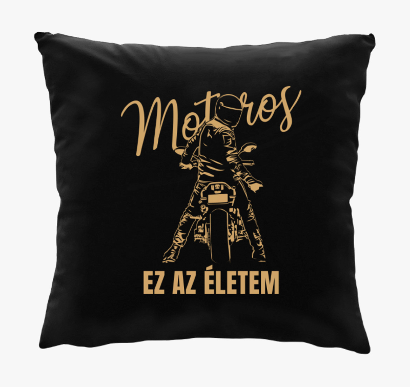 Motor ez az életem párna