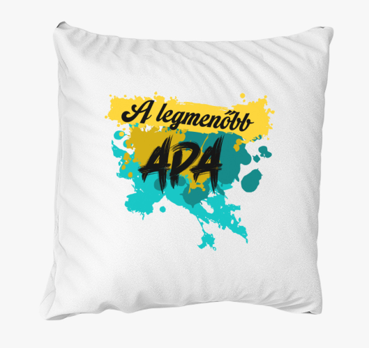 A legmenőbb Apa feliartos párn...