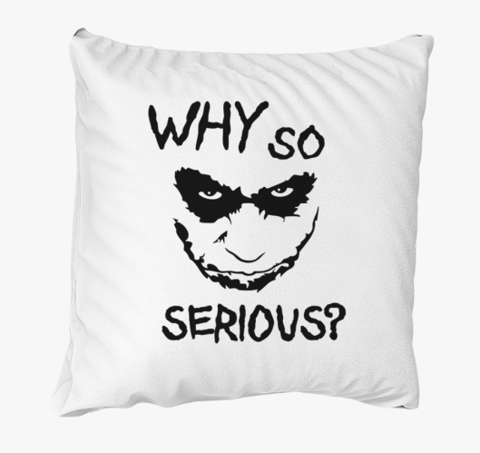 Joker Why So Serious párna