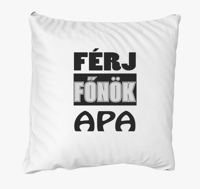 Férj főnök apa párna