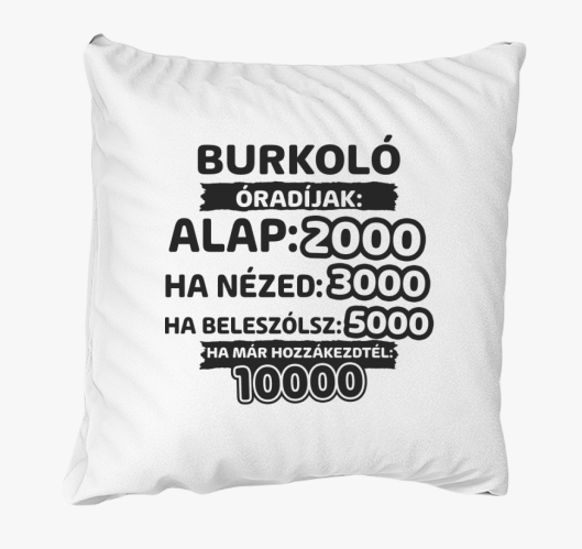 Burkoló óradíjak munka párna...