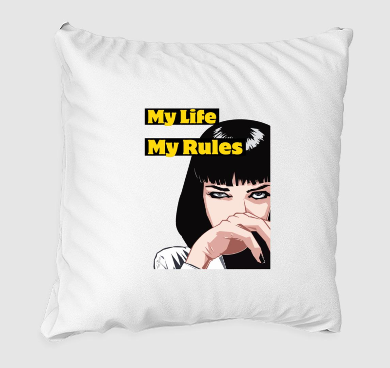 My Life My Rules Mia Wallace párna