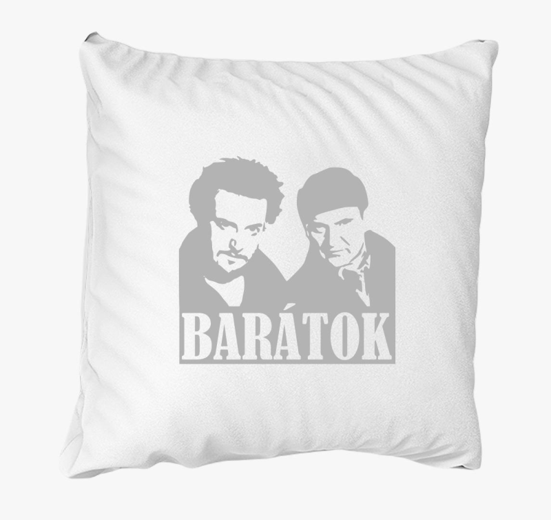 Reszkessetek barátok párna