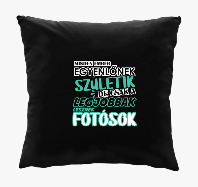 Egyenlőnek születik fotós párna