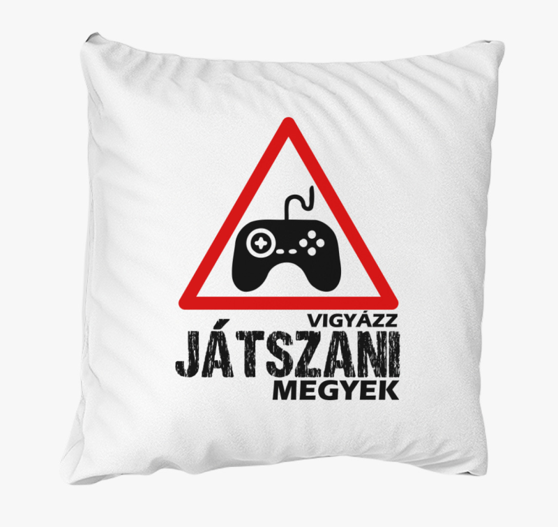 Vigyázz játszani megyek párna