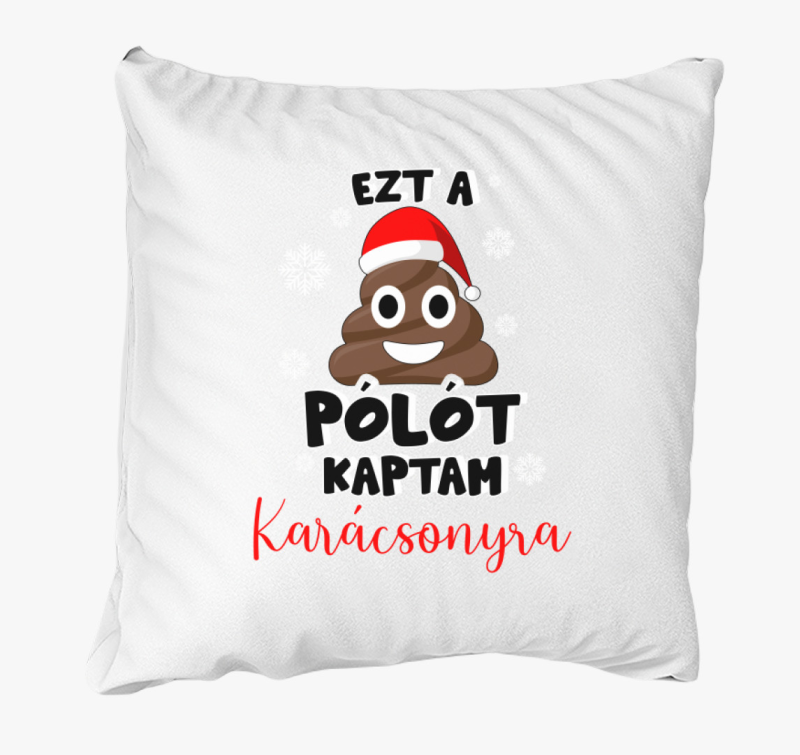 Ezt a szar párnat kaptam karácsonyra párna
