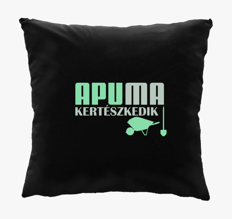 Apu ma kertészkedik párna