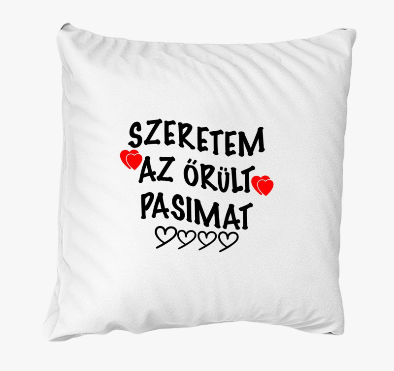 Szeretem az őrült pasimat páros párna