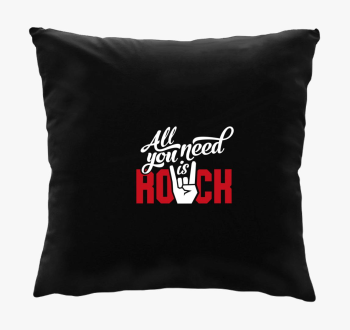 All you need is rock párna