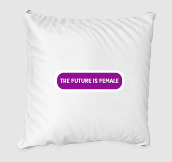 Future is female lila párna
