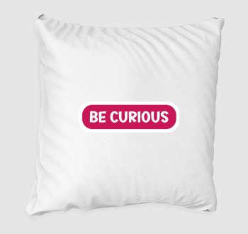 Be curious pink párna
