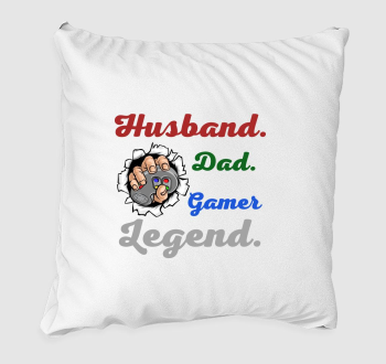 Husband dad gamer Legend párna