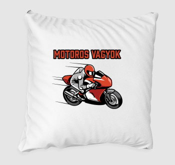 Motoros vagyok motor párna