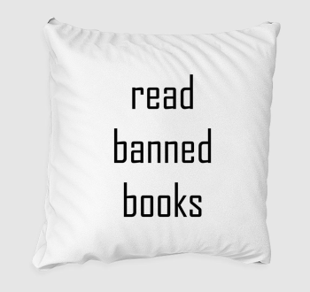 Read Banned Books párna