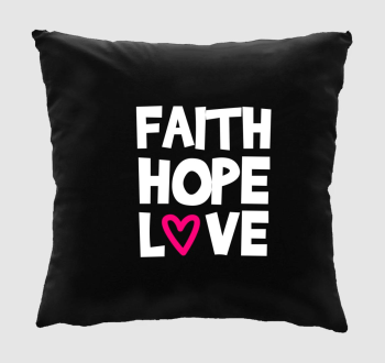 Hit Remény Szeretet párna