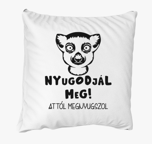 Nyugodjál meg attól megnyugszo...