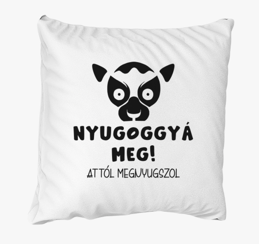 Nyugoggyá meg attól megnyugszo...