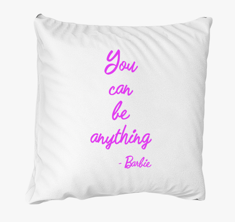 You can be anything Barbie párna