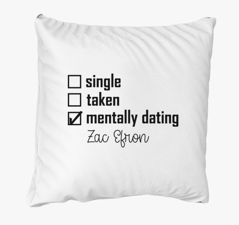Mentally dating Zac párna
