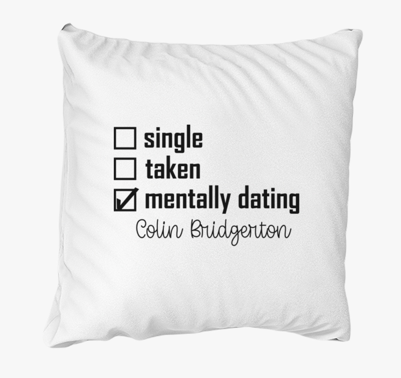 Mentally dating Bridgerton párna