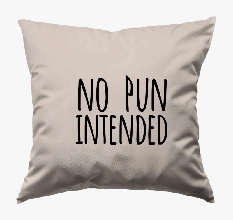No pun intended párna