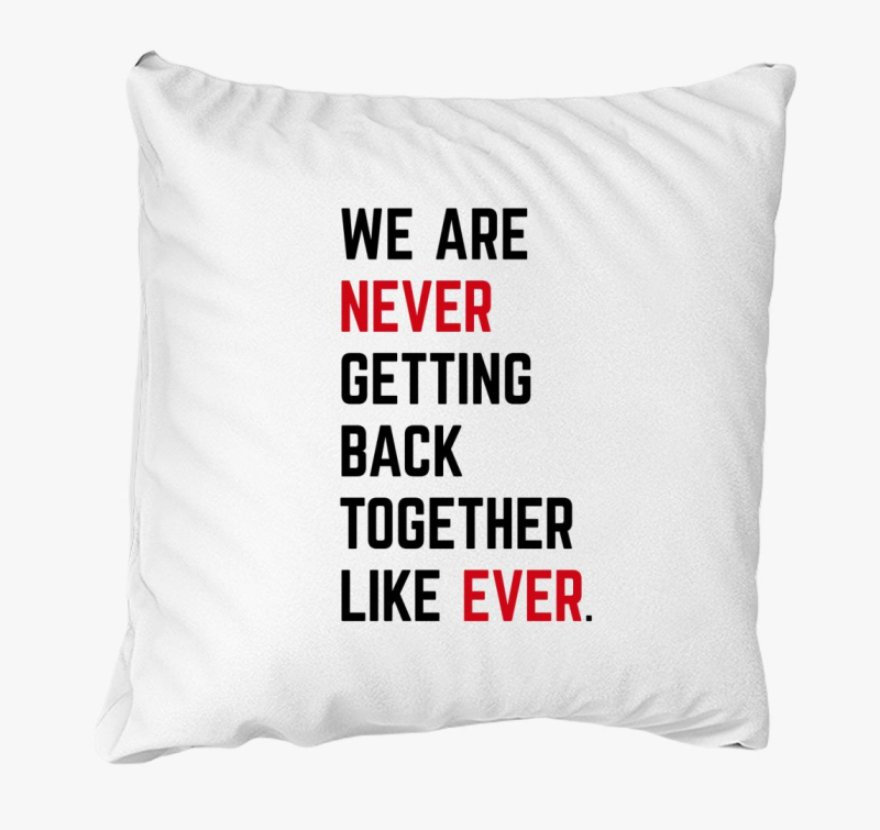 We are never Taylor Swift párna