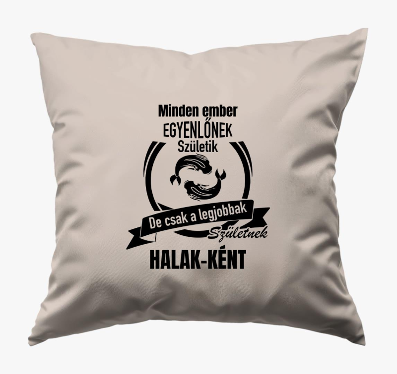 A legjobbak születnek halak-ként - halak horoszkóp párna
