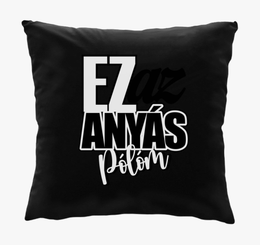 Ez az anya párna