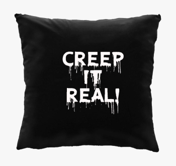 Creep it real párna