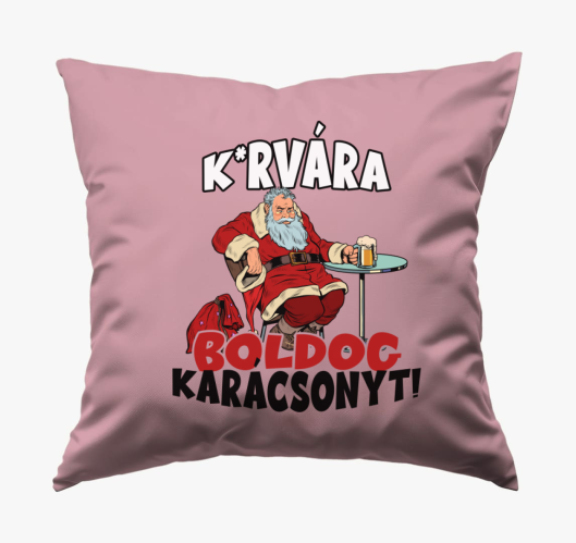K*rvára boldog karácsonyt párn...