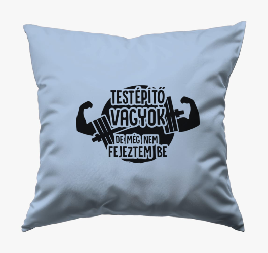 Testépítő vagyok párna