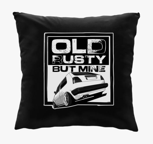 Old Rusty But Mine párna