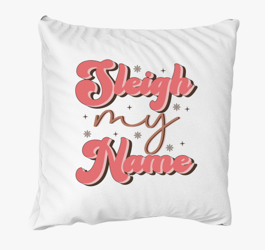 Sleigh my name párna