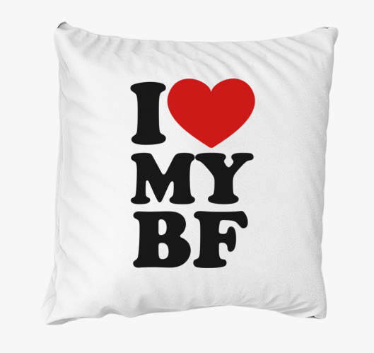 I love my bf párna