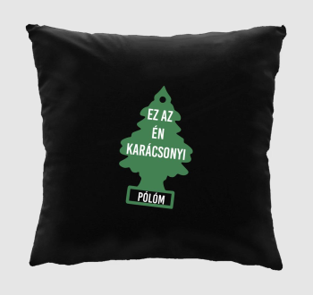 Ez az én karácsonyi wunderbaum párnam párna