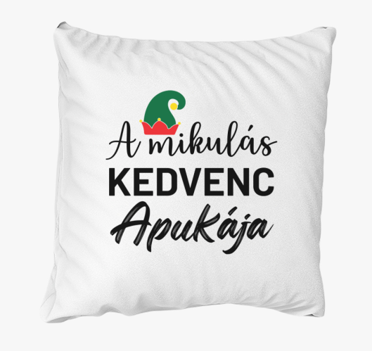 A mikulás kedvenc apukája párn...