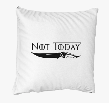 Not Today - Game of ...