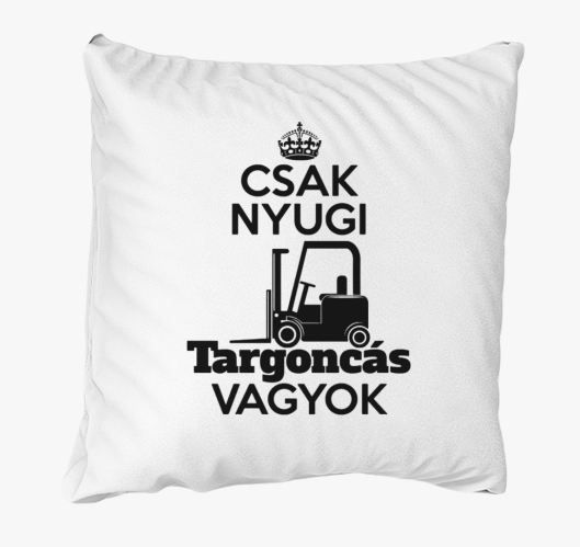Csak nyugi targoncás vagyok pá...