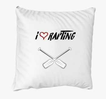 I love Rafting párna