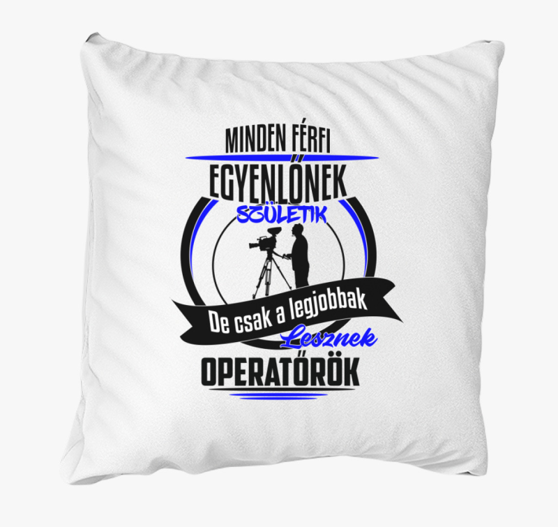 A legjobbak lesznek operatőrök párna