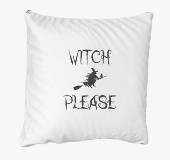 Witch Please párna