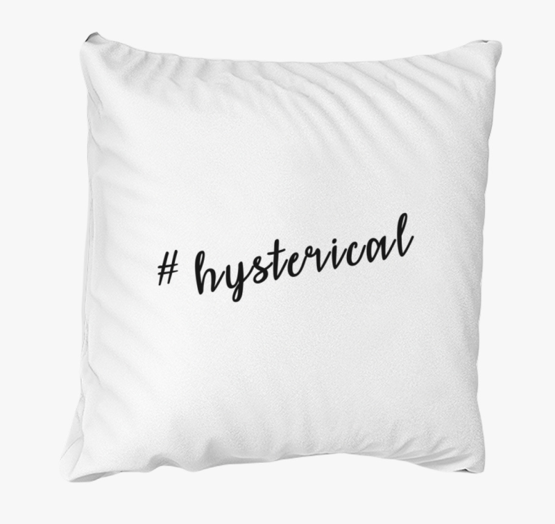 #Hysterical párna