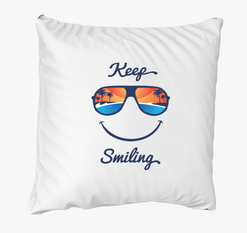Keep Smiling  párna - Pozitív embereknek 