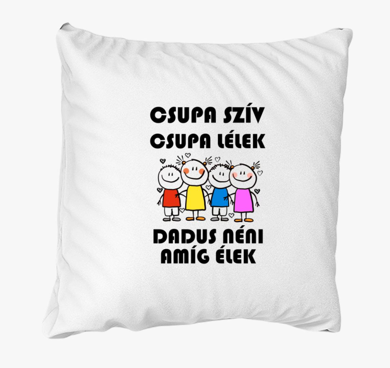 Dadus Néni amíg élek párna