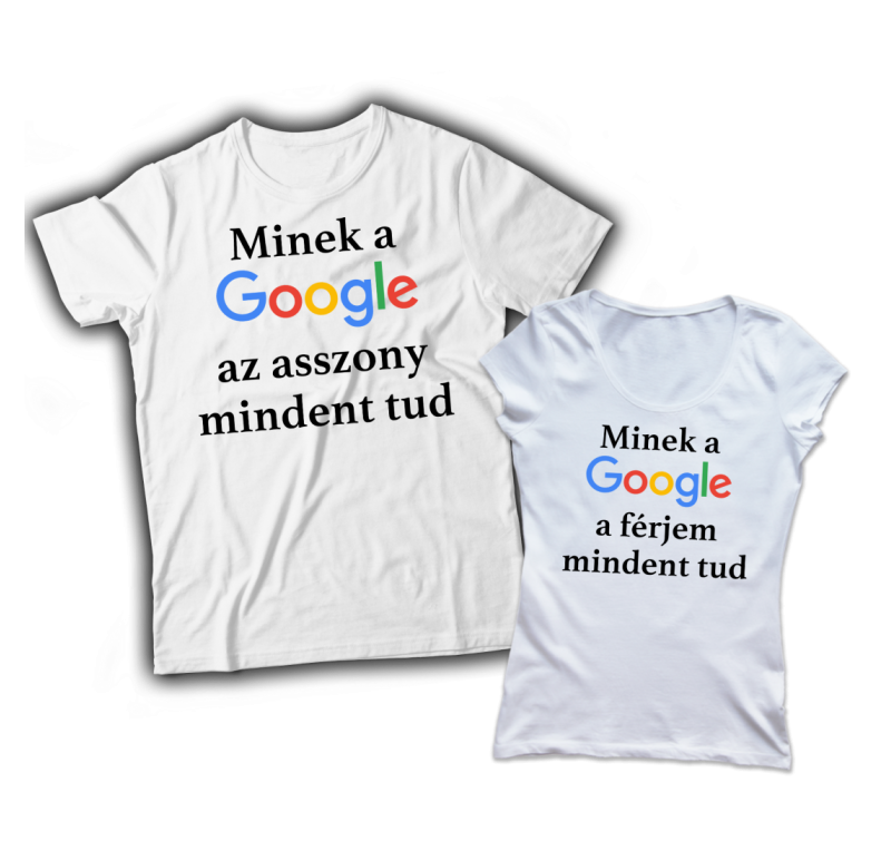 Minek a Google az asszony mindent tud póló
