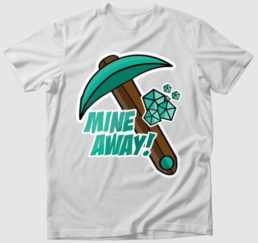 Minecraft mine away póló