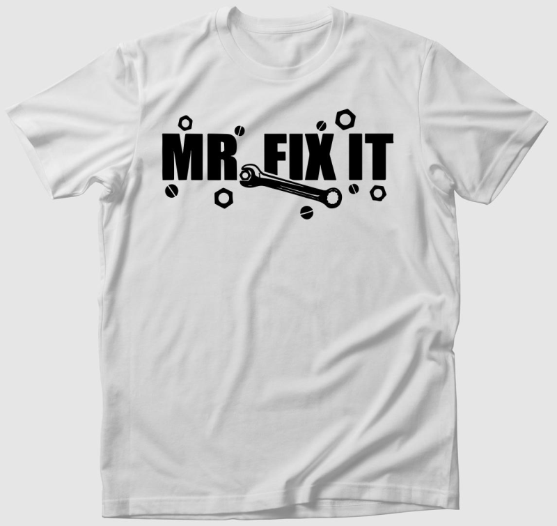 Mr fix it feliratú póló