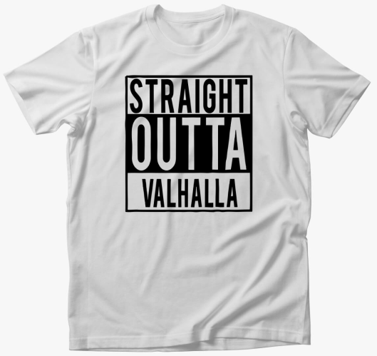 Straight Outta Valhalla póló